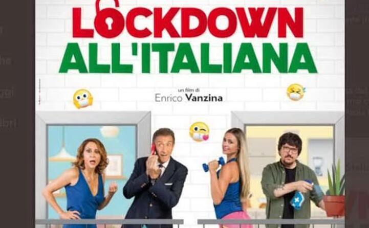 lockdown all italiana il film uscito dopo il lockdown primaverile